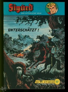 Sigurd - Der ritterliche Held (Heft, Lehning) 91: Unterschätzt !