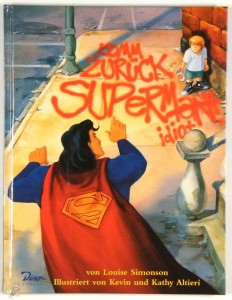 Komm zurück Superman ! Hardcover 