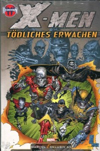 Marvel Exklusiv 63: X-Men: Tödliches Erwachen (Hardcover)