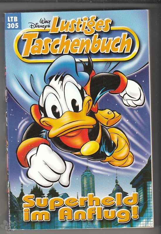 Walt Disneys Lustige Taschenbücher 305: Superheld im Anflug ! (LTB)