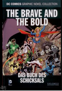 DC Comics Graphic Novel Collection 16: The Brave and the Bold: Das Buch des Schicksals