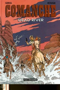 Comanche 14: Dead River