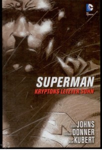 Superman: Kryptons letzter Sohn : (Hardcover)
