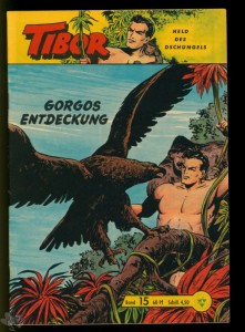 Tibor - Held des Dschungels (Lehning) 15: Gorgos Entdeckung