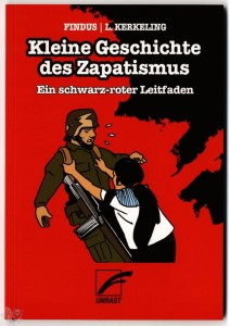 Kleine Geschichte des Zapatismus: Ein schwarz-roter Leitfaden Taschenbuch