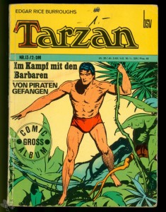 Tarzan - Comic Gross Album 13: Im Kampf mit den Barbaren - Von Piraten gefangen