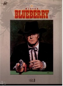 Die Blueberry Chroniken 11: Mister Blueberry: Tombstone
