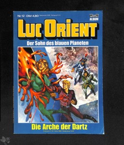 Luc Orient 12: Die Arche der Dartz