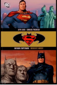 Batman / Superman 3: Absolute Macht