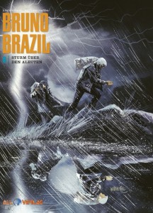 Bruno Brazil 8: Sturm über den Aleuten