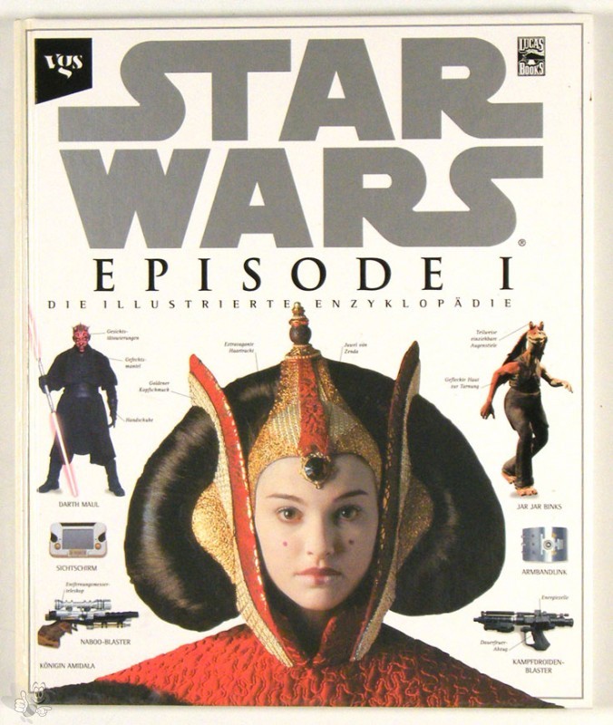 Star Wars Episode 1 Die illustrierte Enzyklopädie