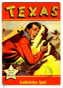 Texas 26: Gefährliches Spiel
