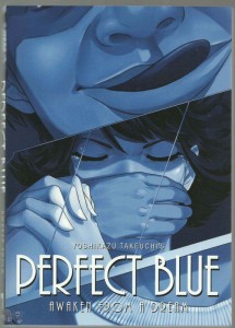 Perfect Blue:  Awaken from a Dream