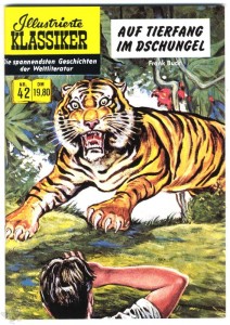 Illustrierte Klassiker 42: Auf Tierfang im Dschungel