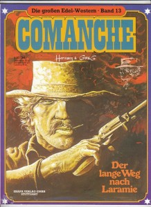 Die großen Edel-Western 13: Comanche: Der lange Weg nach Laramie (Softcover)