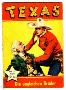 Texas 31: Die ungleichen Brüder