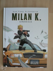 Milan K. 2: Hurrikan