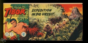 Tibor - Sohn des Dschungels (Lehning) 81: Expedition in die Urzeit