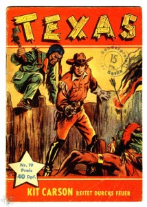 Texas 19: Kit Carson reitet durchs Feuer