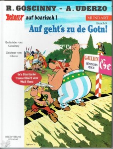 Asterix - Mundart 9: Auf geht&#039;s zu de Gotn ! (Bayrische Mundart)