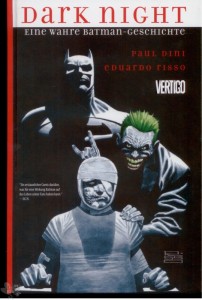 Dark Night: Eine wahre Batman-Geschichte : (Hardcover)
