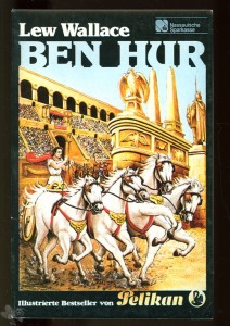 Illustrierte Bestseller von Pelikan 5: Ben Hur