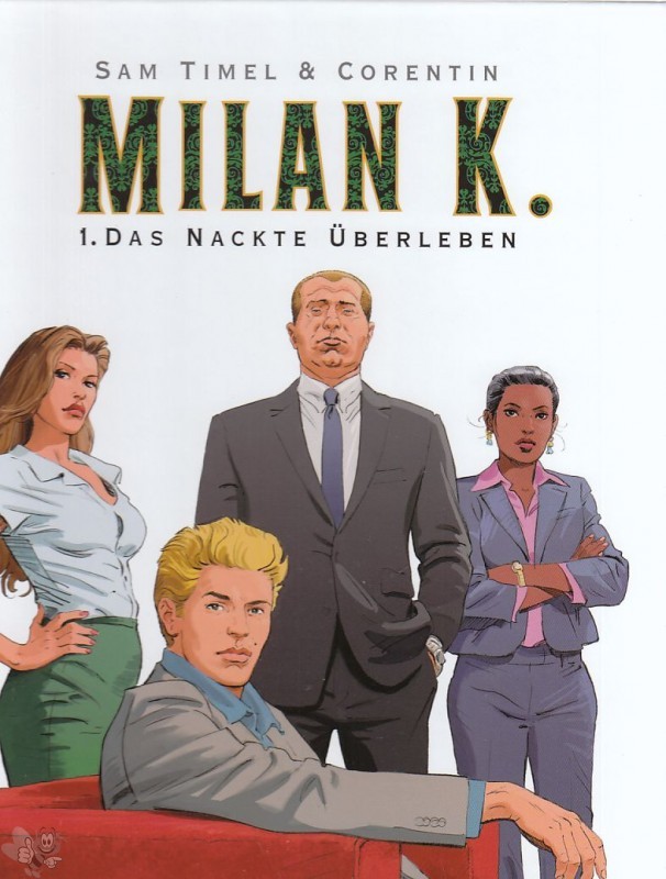 Milan K. 1: Das nackte Überleben
