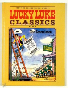 Lucky Luke Classics 6: Die Gesetzlosen