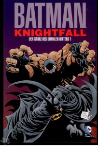 Batman: Knightfall - Der Sturz des Dunklen Ritters 1: (Softcover)