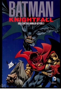 Batman: Knightfall - Der Sturz des Dunklen Ritters 3: (Softcover)
