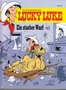 Lucky Luke 91: Ein starker Wurf (Hardcover)