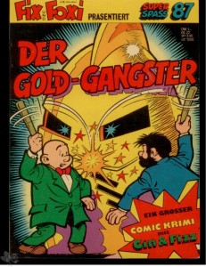 Kauka Super Serie 87: Gin und Fizz: Der Gold-Gangster
