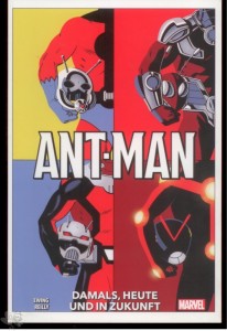 Ant-Man: Damals, heute und in Zukunft 