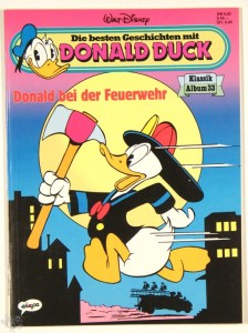 Die besten Geschichten mit Donald Duck 33: Donald bei der Feuerwehr
