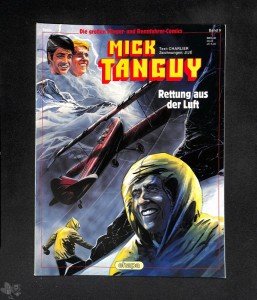 Die großen Flieger- und Rennfahrer-Comics 9: Mick Tanguy: Rettung aus der Luft