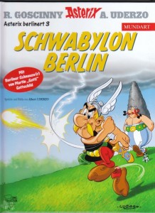 Asterix - Mundart 84: Schwabylon Berlin (Berliner Mundart)