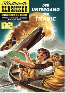 Illustrierte Klassiker - Sonderband-Reihe 7: Der Untergang der Titanic