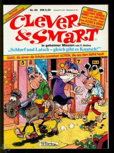 Clever &amp; Smart (Album , 1. Auflage) 99: Schlurf und latsch - gleich gibt es Knatsch !
