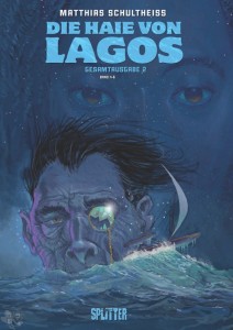 Die Haie von Lagos Gesamtausgabe 2: (Band 4-6)