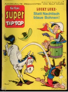 Fix und Foxi Super Tip Top 7: Lucky Luke: Statt Nachtisch blaue Bohnen !