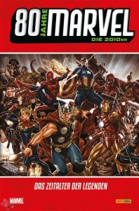 80 Jahre Marvel 8: Die 2010er: Das Zeitalter der Legenden