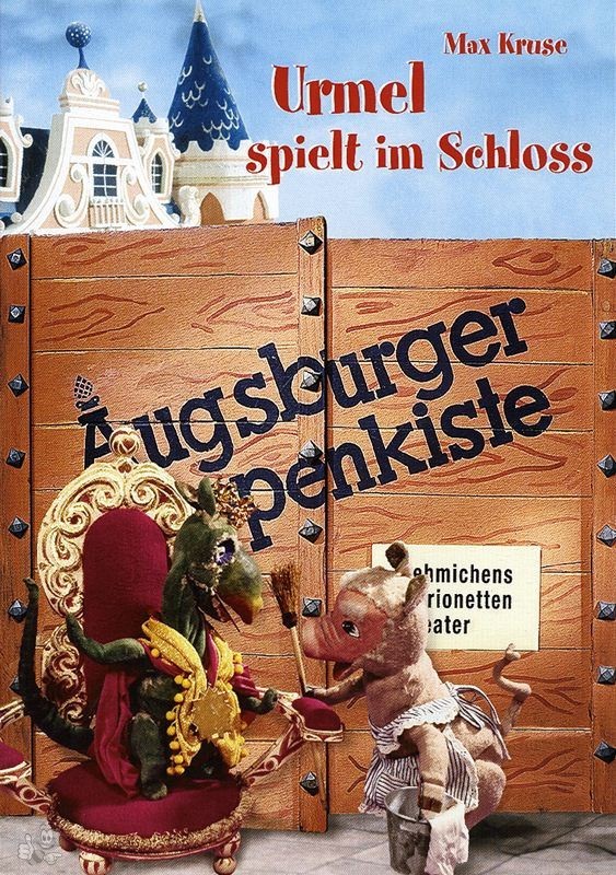Augsburger Puppenkiste - Urmel spielt im Schloss