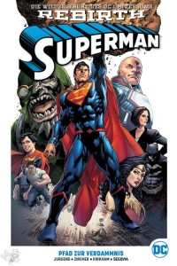 Superman (Rebirth) 1: Pfad zur Verdammnis (Hardcover)