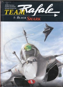 Team Rafale 5: Black Shark