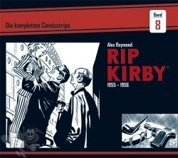 Rip Kirby - Die kompletten Comicstrips 8: 1955 - 1956