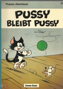 Pussys Abenteuer 3: Pussy bleibt Pussy