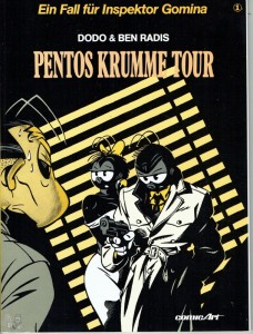 Ein Fall für Inspektor Gomina 1: Pentos krumme Tour