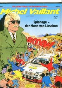 Die großen Flieger- und Rennfahrer-Comics 11: Michel Vaillant: Rennen um Milliarden