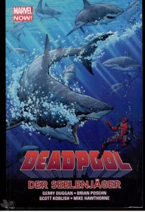 Deadpool 2: Der Seelenjäger (Softcover)