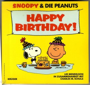 Snoopy &amp; die Peanuts : Happy birthday